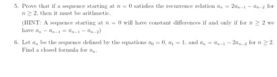 Solved 5. Prove that if a miquence starting at n=0 satisfies | Chegg.com