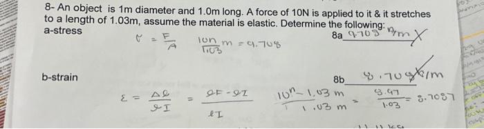 Solved 8- An object is 1 m diameter and 1.0 m long. A force | Chegg.com