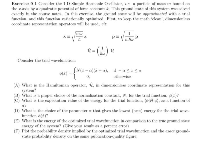 Solved Exercise 9-1 Consider the 1-D Simple Harmonic | Chegg.com