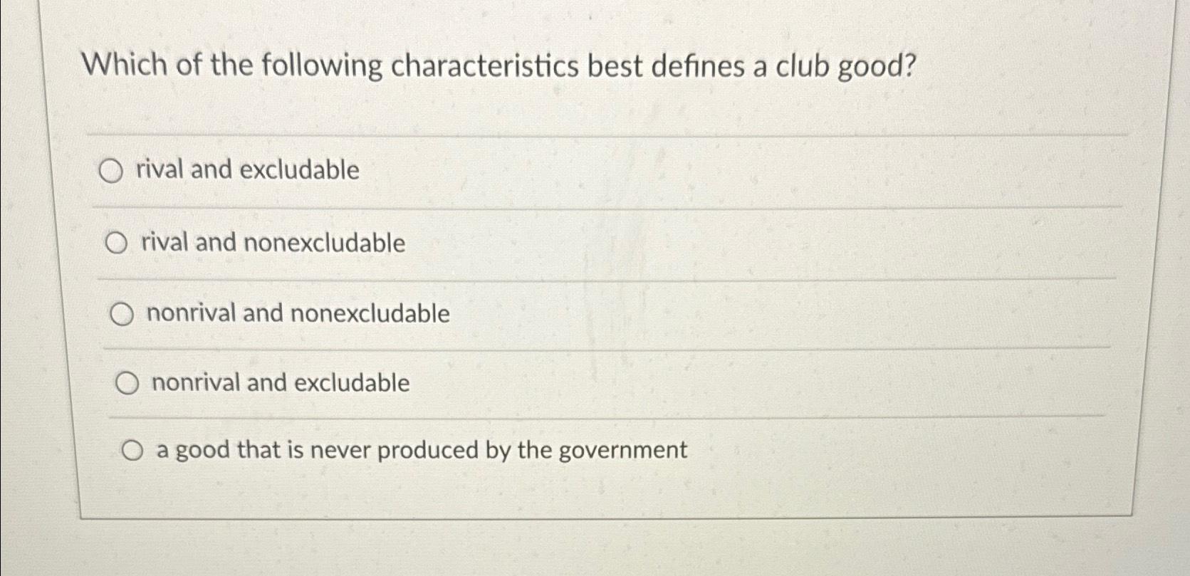Solved Which of the following characteristics best defines a | Chegg.com