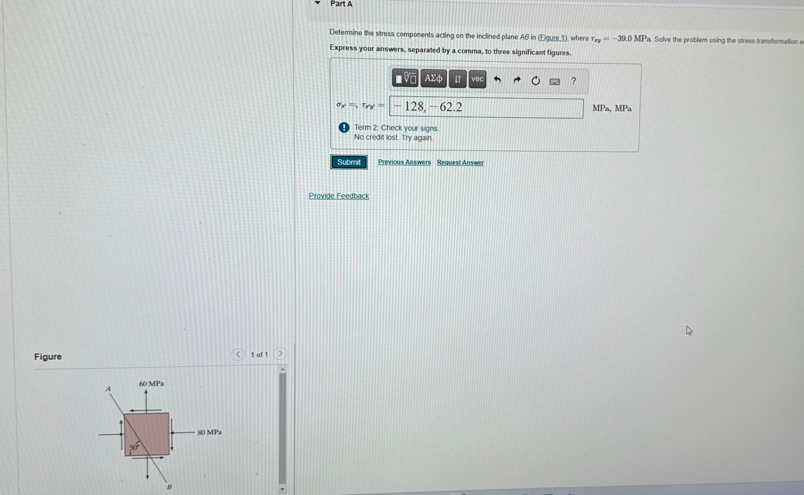 Solved Part ADetermine the stress components acting on the | Chegg.com