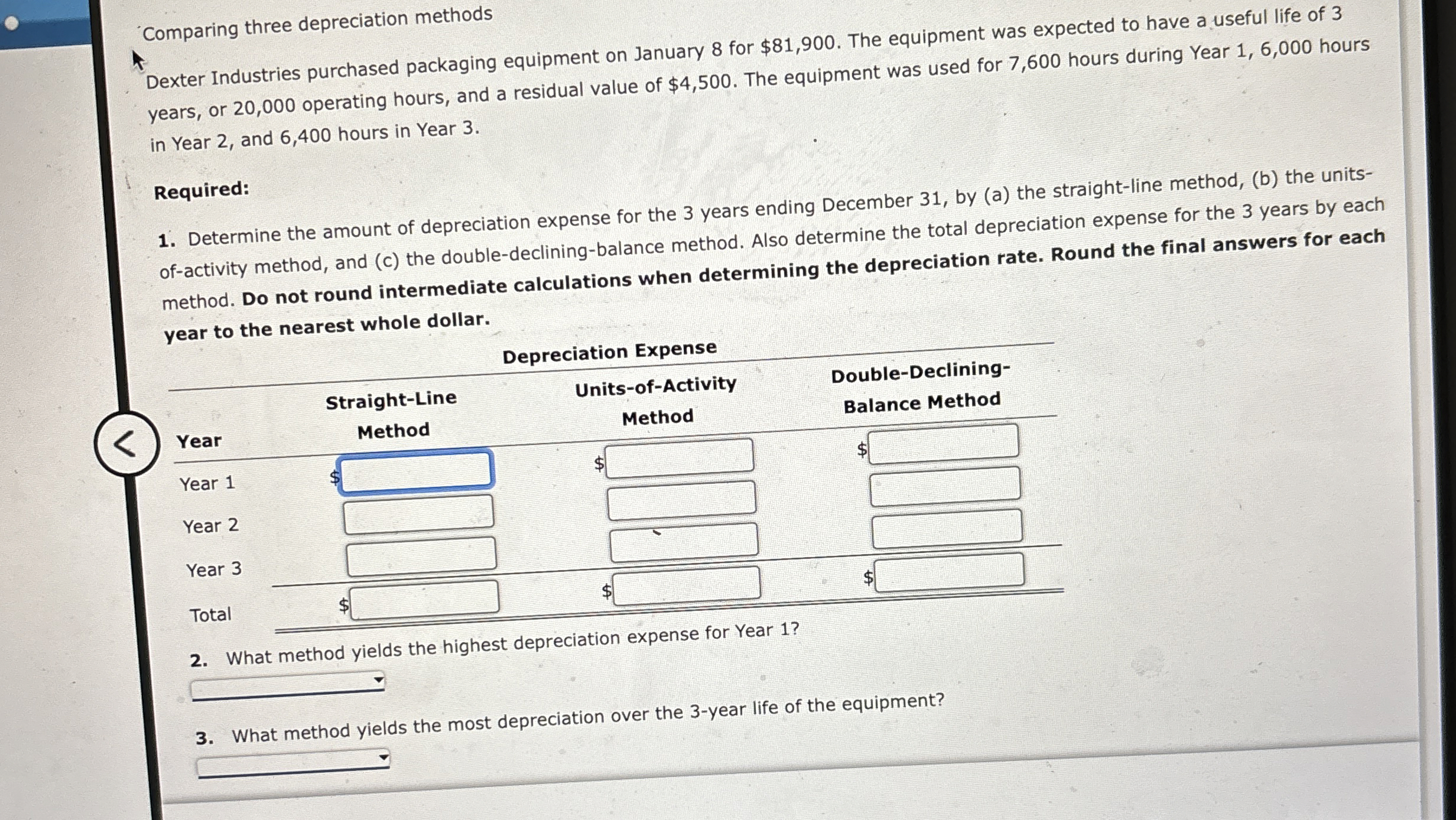 Solved Comparing three depreciation methodsDexter Industries