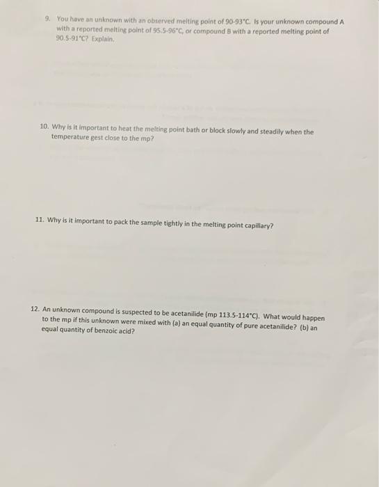 Solved 9. You have an unknown with an observed melting point | Chegg.com