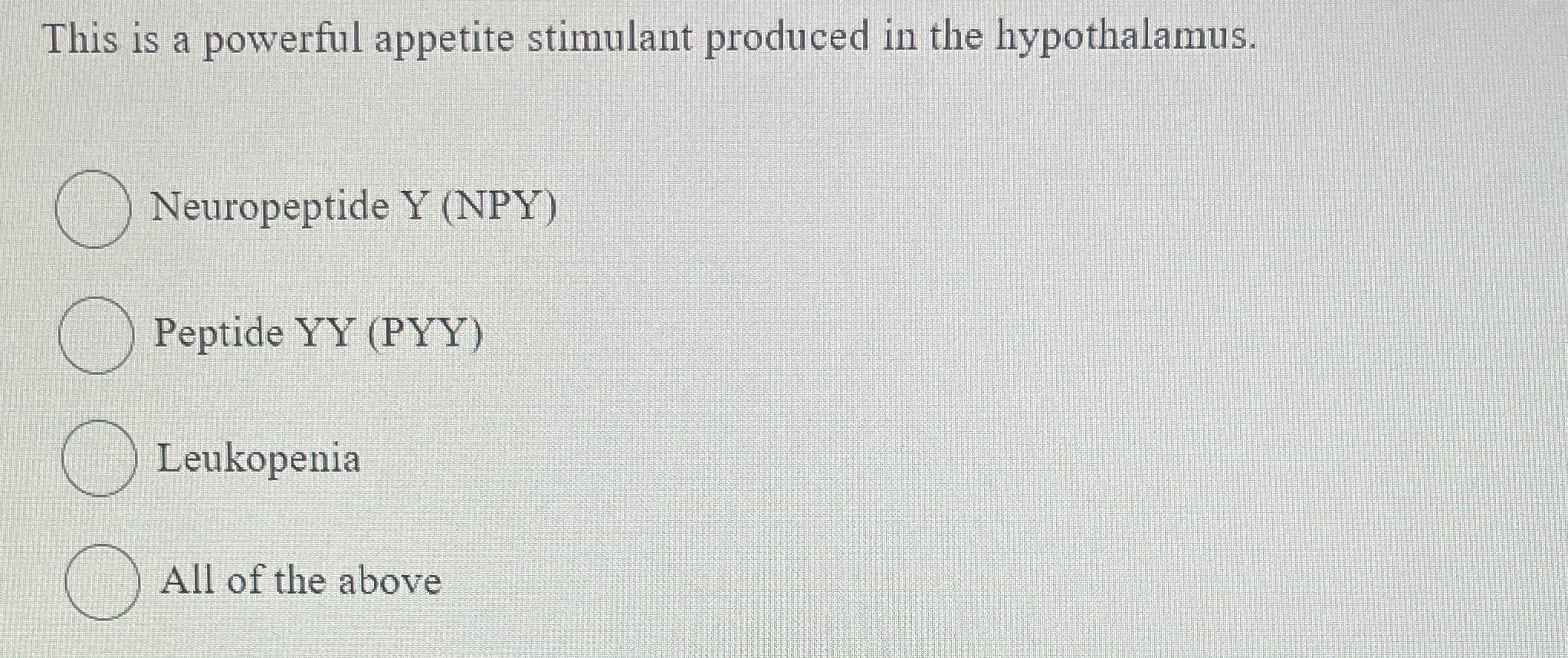 Solved eThis is a powerful appetite stimulant produced in | Chegg.com