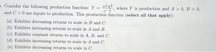 Solved 6. Consider the following production function: Y = | Chegg.com