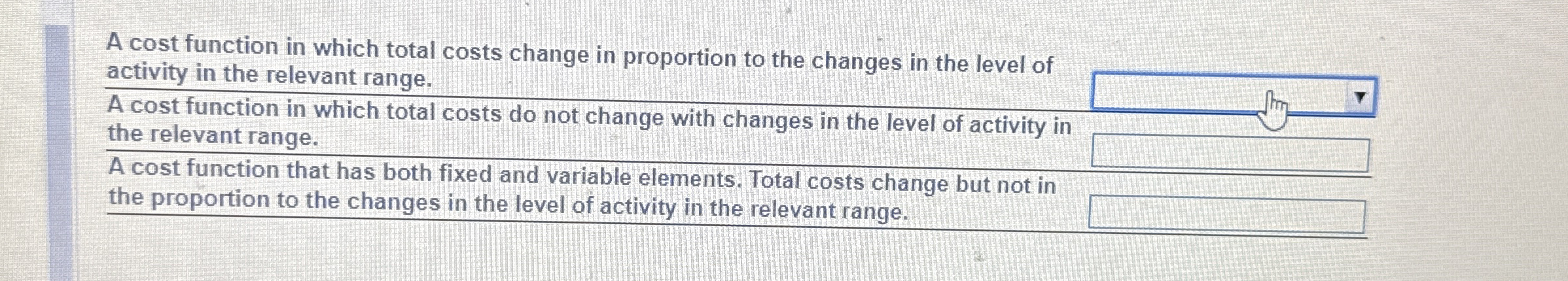 Solved A cost function in which total costs change in | Chegg.com