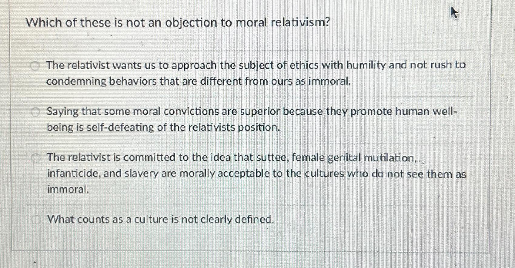 Solved Which of these is not an objection to moral | Chegg.com