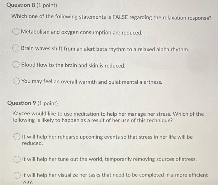 Solved Question 1 (1 point) A stressful situation would be | Chegg.com