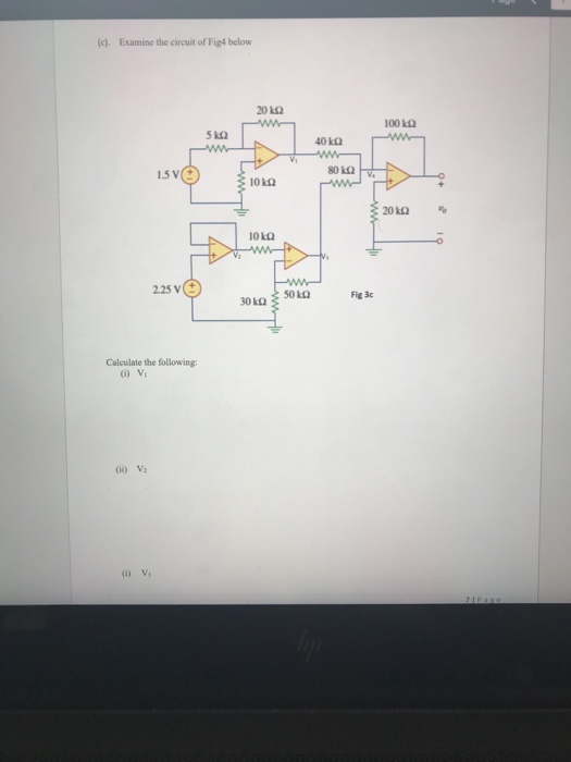 Solved (c). Examine the circuit of Fig4 below 20 k0 100 kQ 5 | Chegg.com