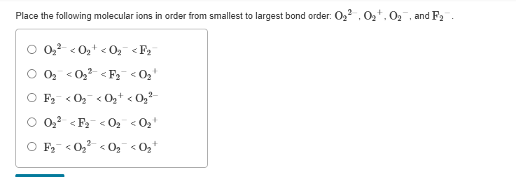 Solved Place the following molecular ions in ﻿order from | Chegg.com