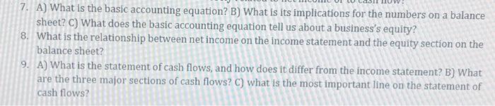 Solved 7. A) What Is The Basic Accounting Equation? B) What | Chegg.com