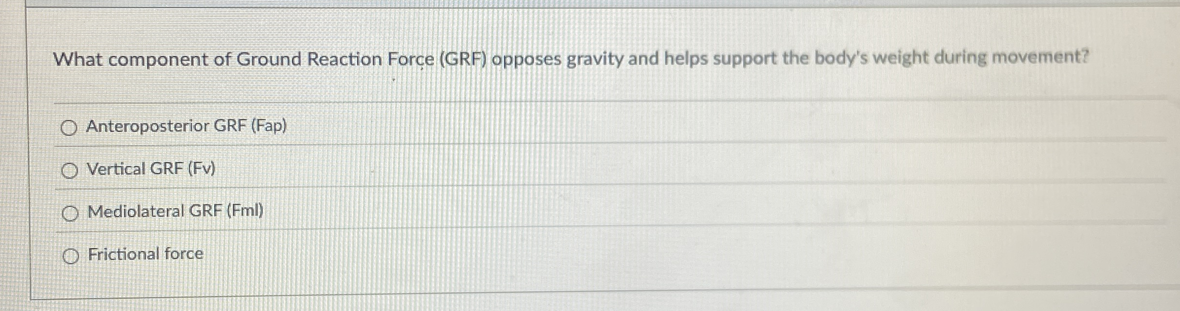Solved What component of Ground Reaction Force (GRF) | Chegg.com