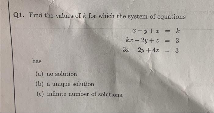 Solved 1 Find The Values Of K For Which The System Of