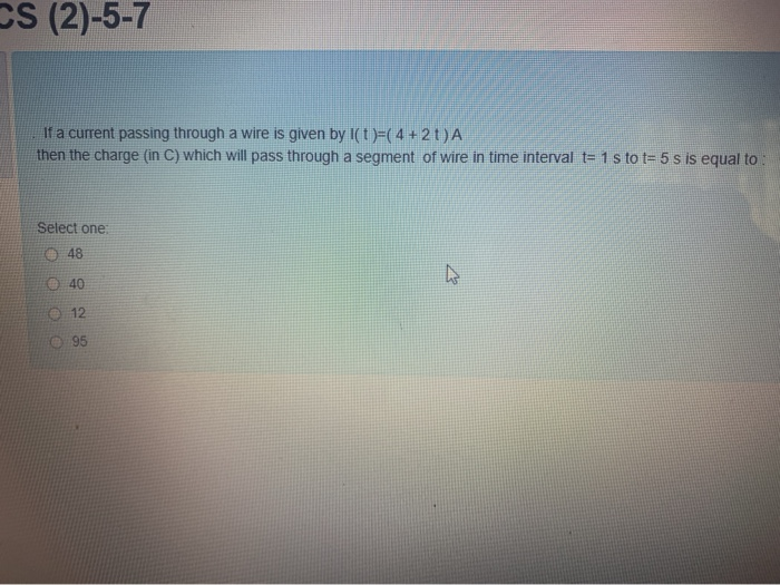 Solved CS (2)-5-7 If a current passing through a wire is | Chegg.com