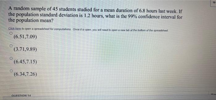 Solved 10 A random sample of 45 students studied for a mean | Chegg.com