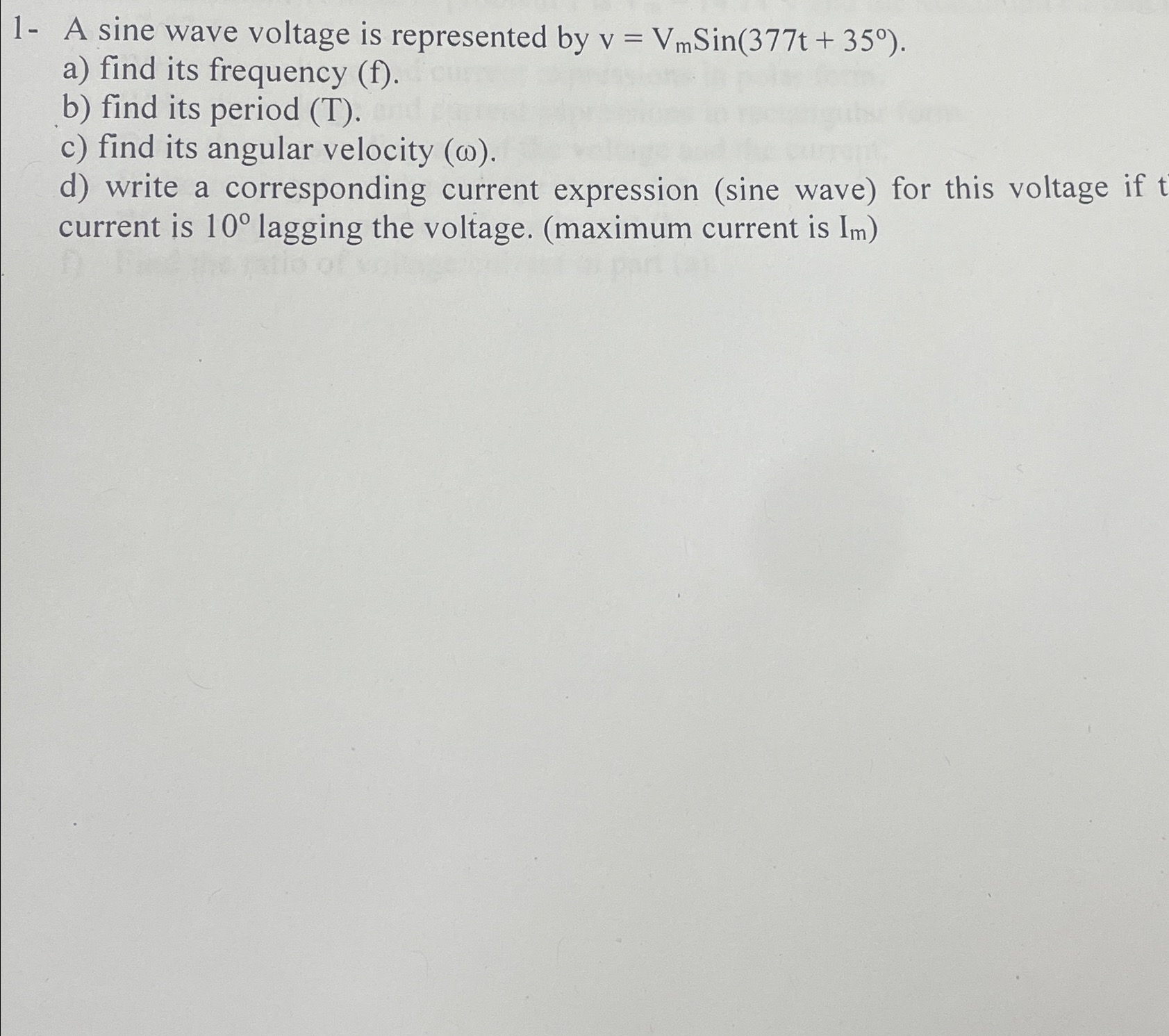Solved 1- ﻿A sine wave voltage is represented by | Chegg.com