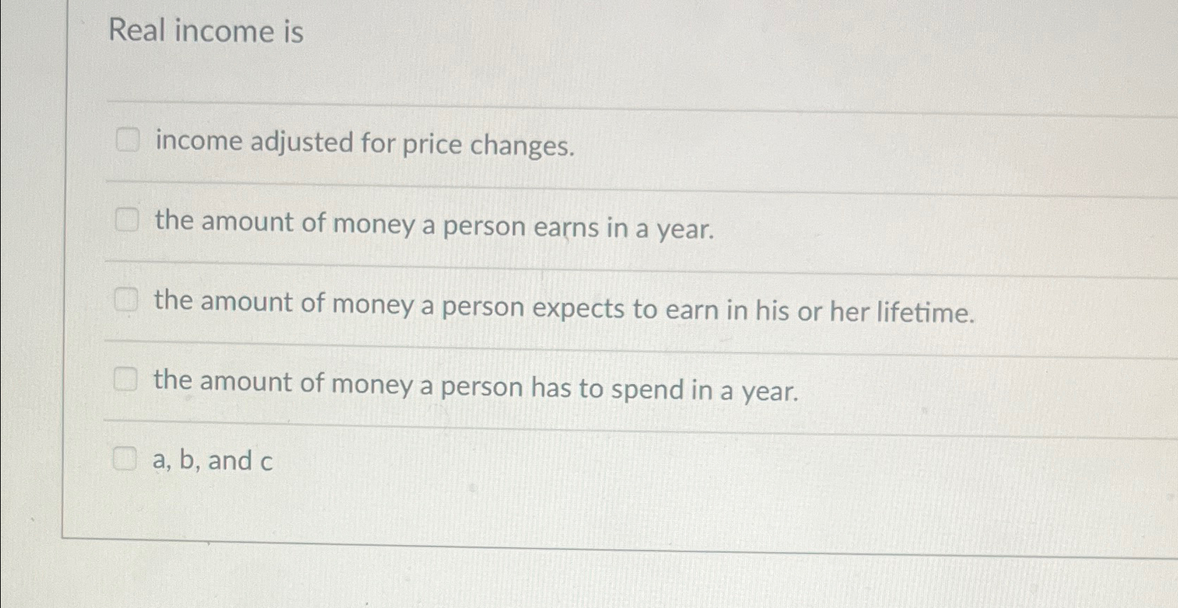 Solved Real income isincome adjusted for price changes.the | Chegg.com