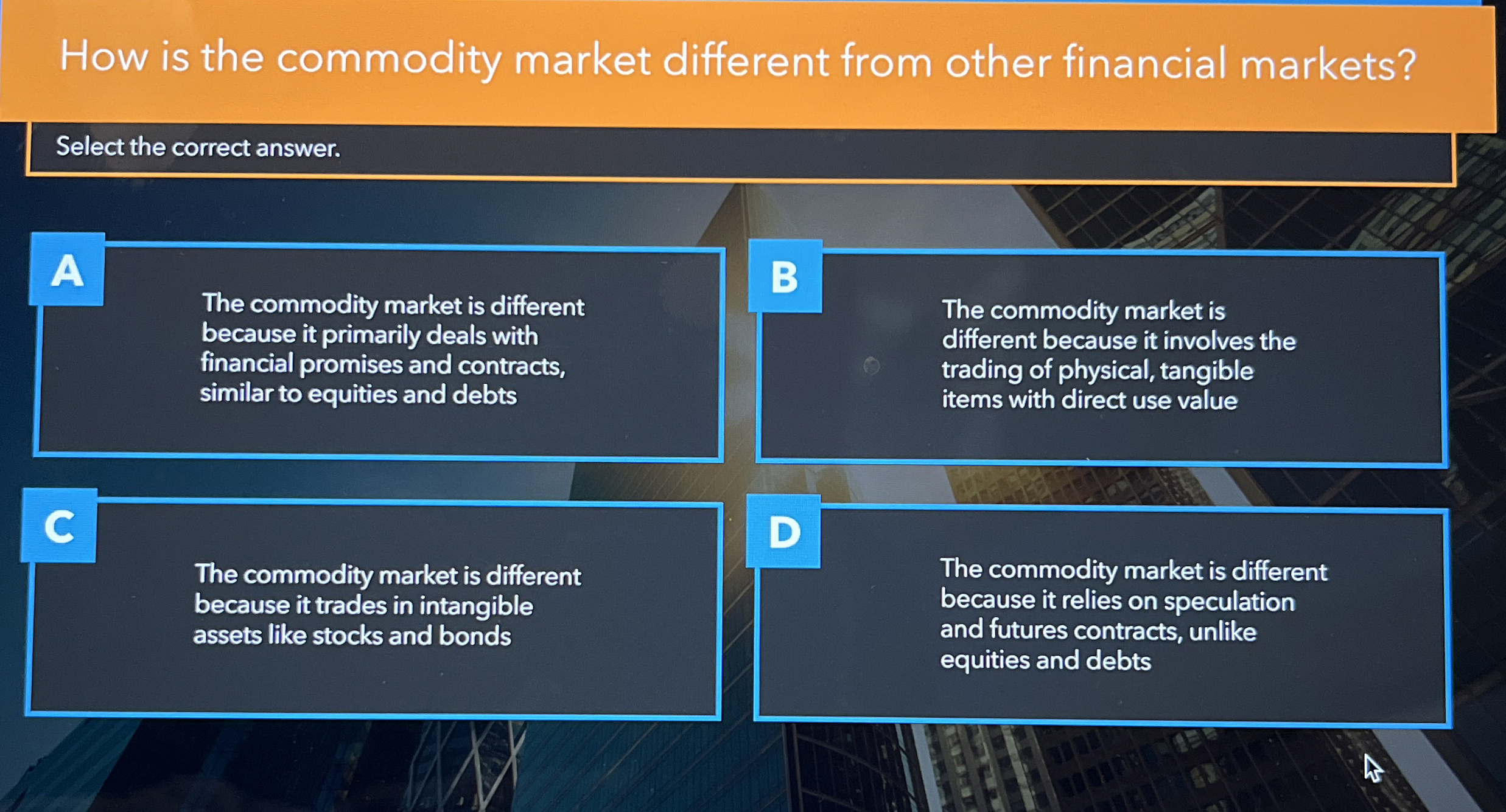 Solved How is the commodity market different from other | Chegg.com