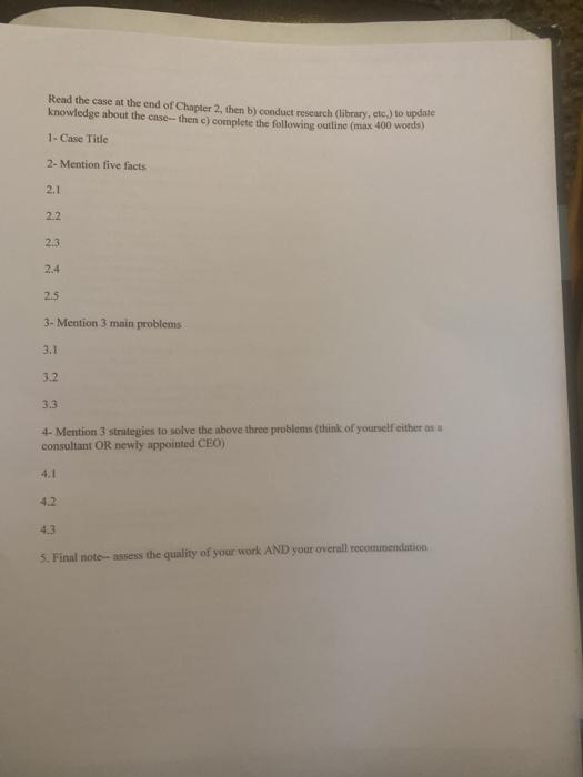 Solved Read the case at the end of Chapter 2 then b) conduct | Chegg.com