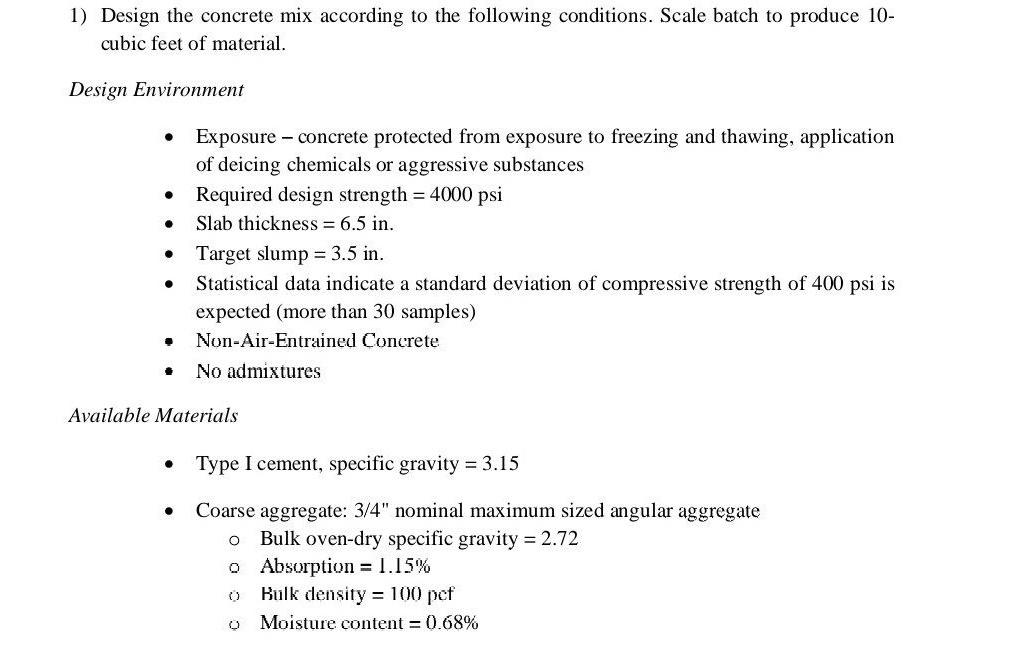 Solved 1) Design the concrete mix according to the following