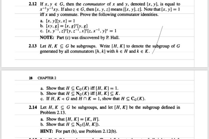 Solved 2 12 If X Y E G Then The Commutator Of X And Y Chegg Com
