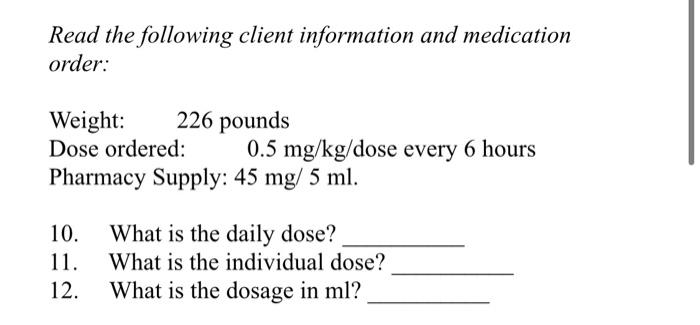 Solved Read the following client information and medication