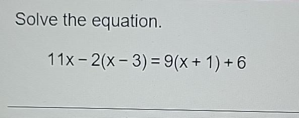 solved-solve-the-equation-11x-2-x-3-9-x-1-6-chegg