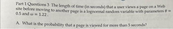 Solved Part 1 Questions 3 The Length Of Time (in Seconds) | Chegg.com