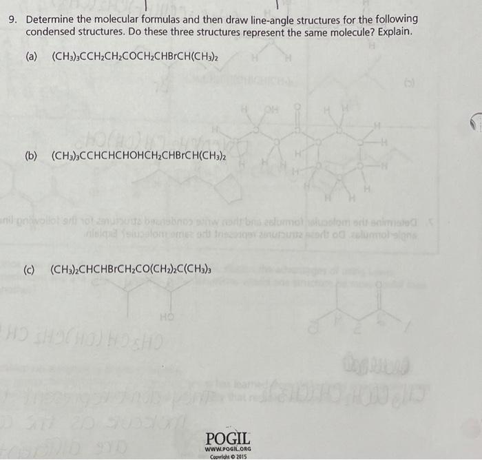 Solved 9. Determine The Molecular Formulas And Then Draw | Chegg.com