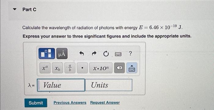 Solved Part C Calculate the wavelength of radiation of | Chegg.com