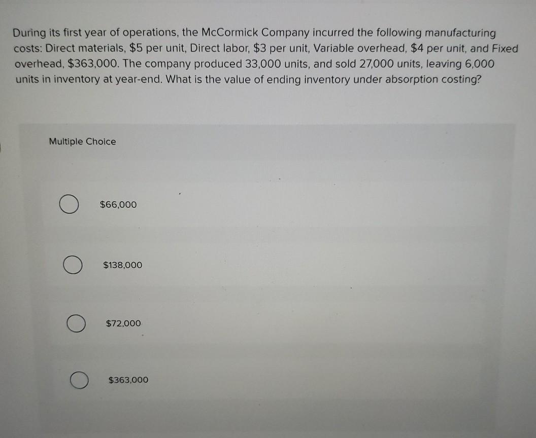 solved-during-its-first-year-of-operations-the-mccormick-chegg