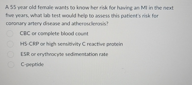 Solved A 55 ﻿year old female wants to know her risk for | Chegg.com