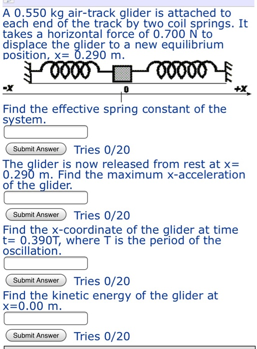 Solved A 0550 Kg Air Track Glider Is Attached To Each End 5461