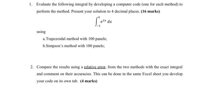 Solved 1. Evaluate The Following Integral By Developing A | Chegg.com