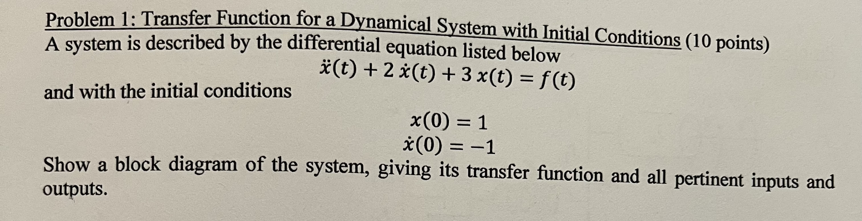 Solved Problem 1: Transfer Function for a Dynamical System | Chegg.com