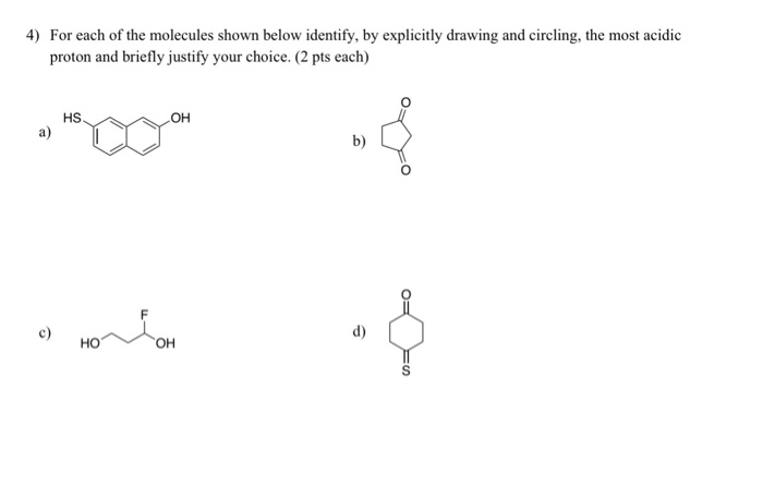 Solved 4) For each of the molecules shown below identify, by | Chegg.com