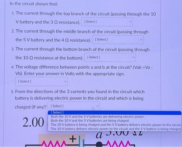 Solved In the circuit shown find: 1. The current through the | Chegg.com
