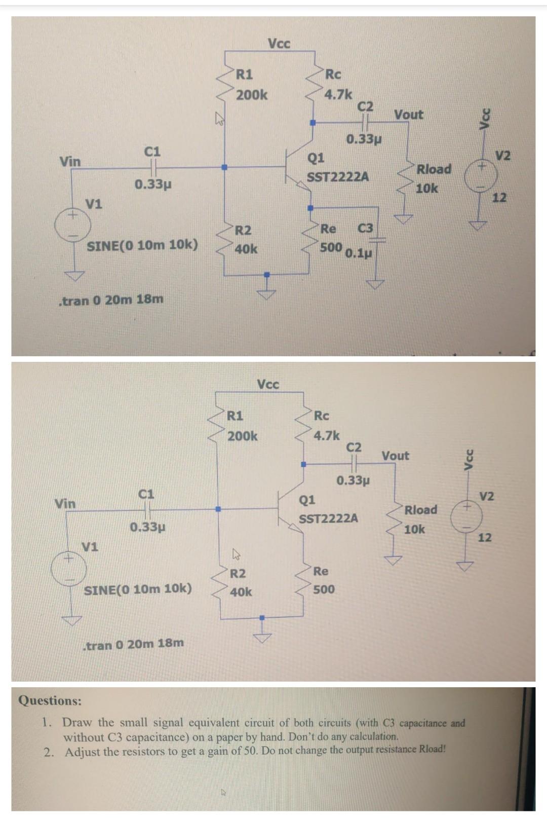 Solved Questions: 1. Draw the small signal equivalent | Chegg.com