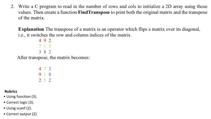 Solved 2. Write a C program to read in the number of rows | Chegg.com
