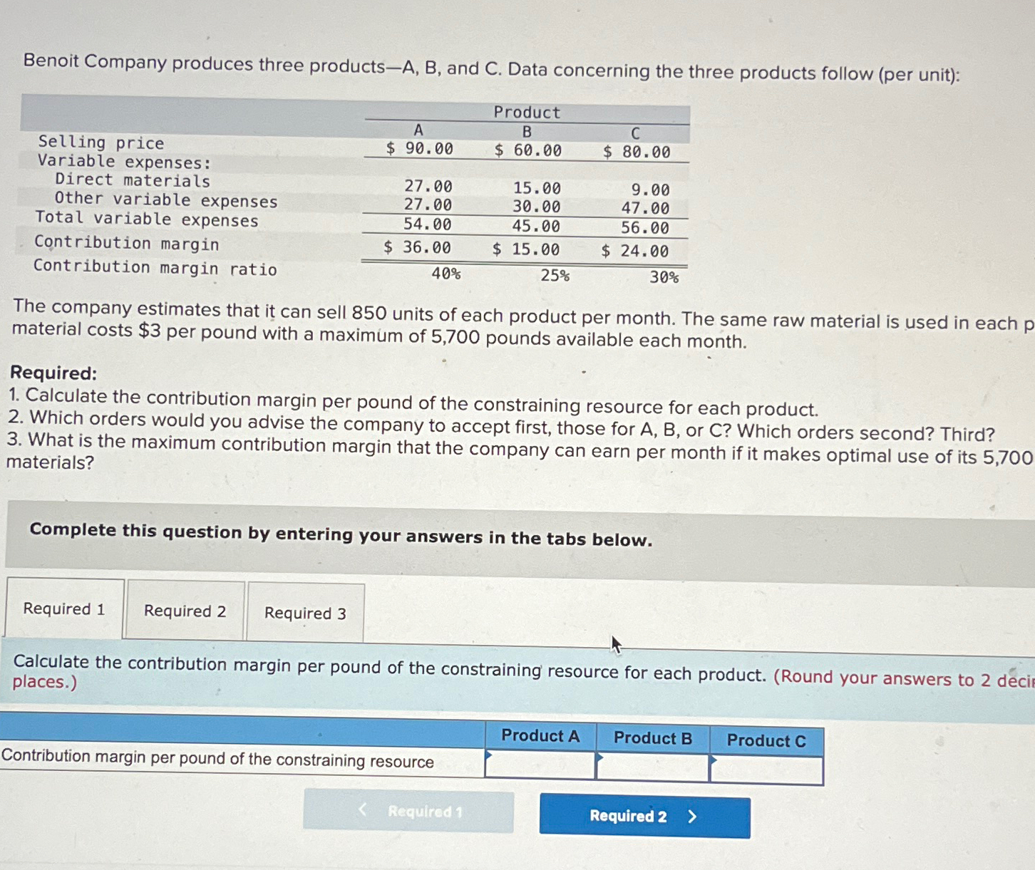 Solved Benoit Company produces three productsA, ﻿B, ﻿and C.