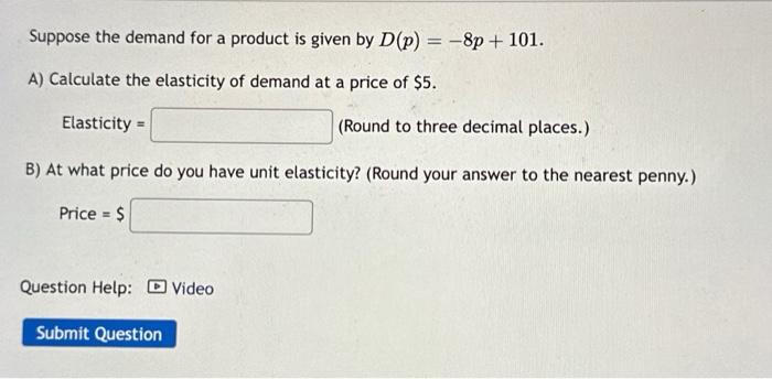 Solved Suppose The Demand For A Product Is Given By | Chegg.com