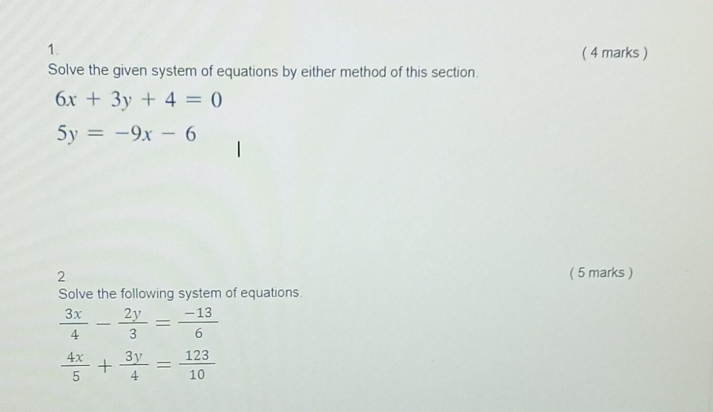 Solved 1. ( 4 marks Solve the given system of equations by | Chegg.com