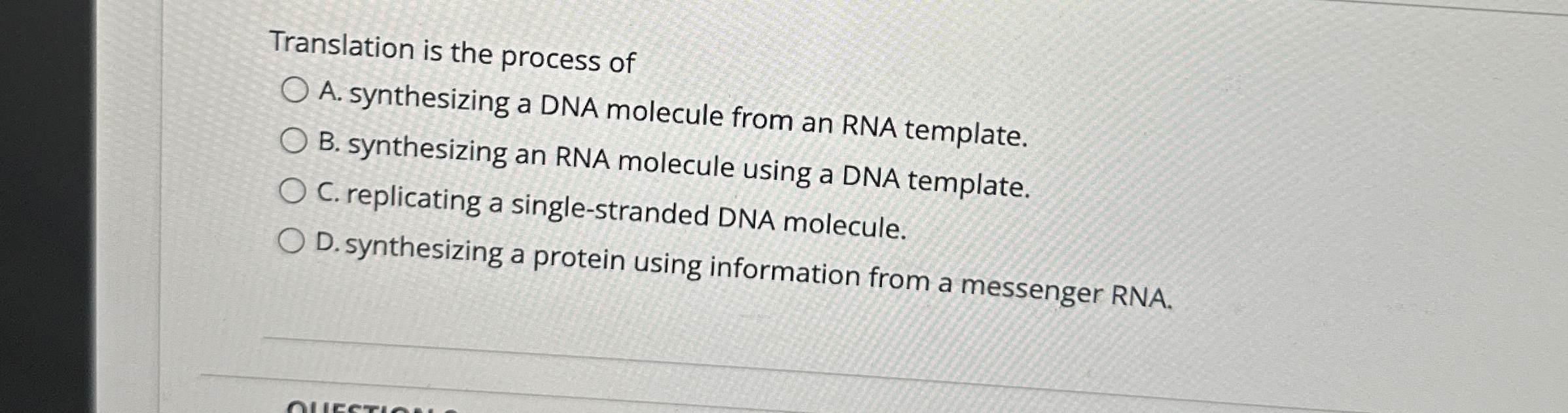 Solved Translation Is The Process OfA. ﻿synthesizing A DNA | Chegg.com