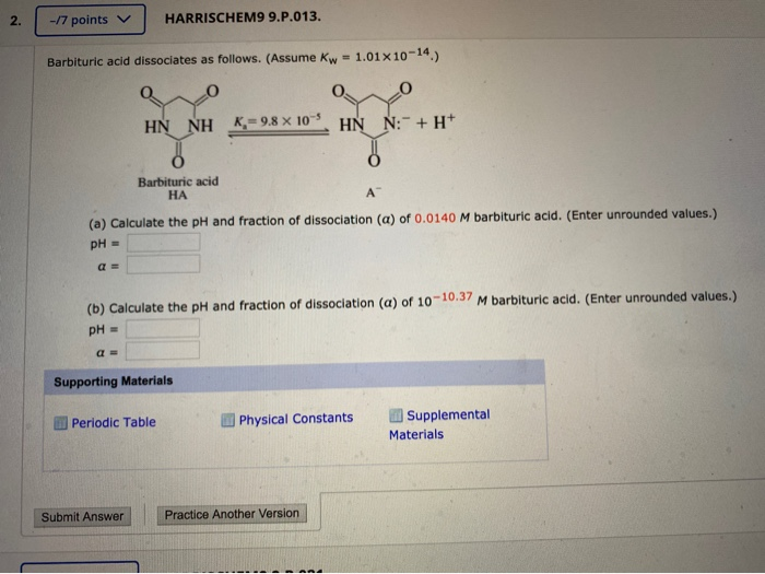 Solved 17 Points Harrischem9 9 P 013 Barbituric Acid Di Chegg Com