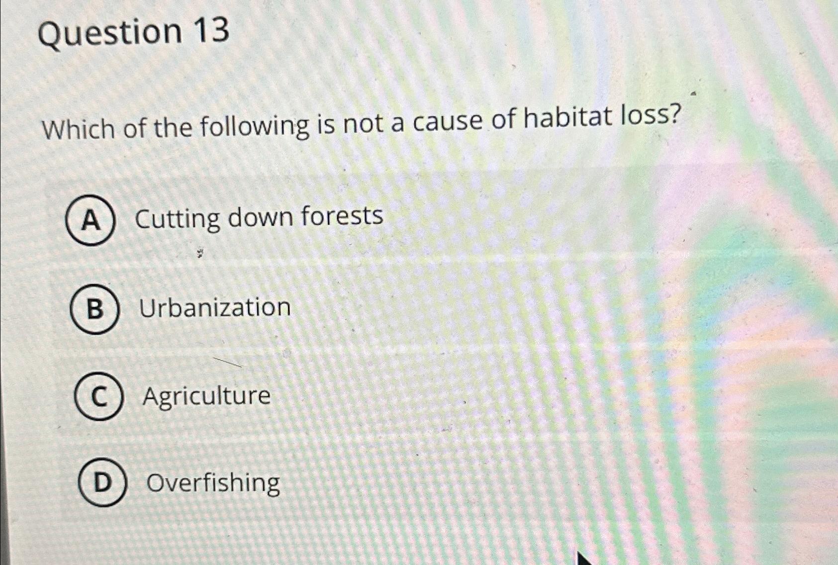 Solved Question 13Which of the following is not a cause of | Chegg.com