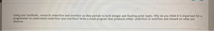 Solved Using Your Textbook, Research Underflow And Overflow | Chegg.com