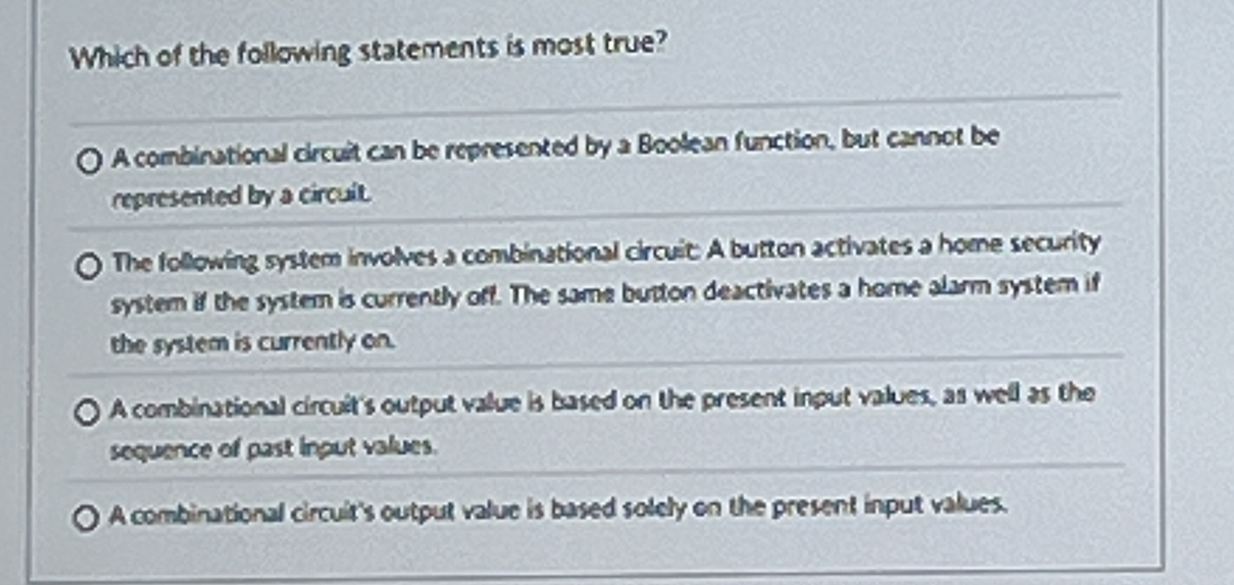 Solved Which of the following statements is most true?A | Chegg.com