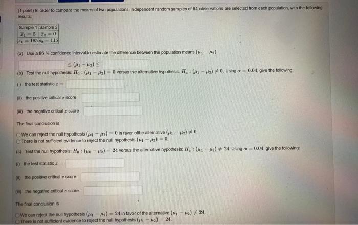 Solved (1 point) in order to compare the means of two | Chegg.com