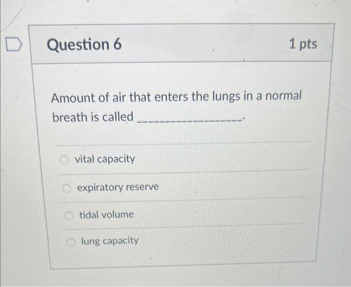 Solved Amount of air that enters the lungs in a normal | Chegg.com