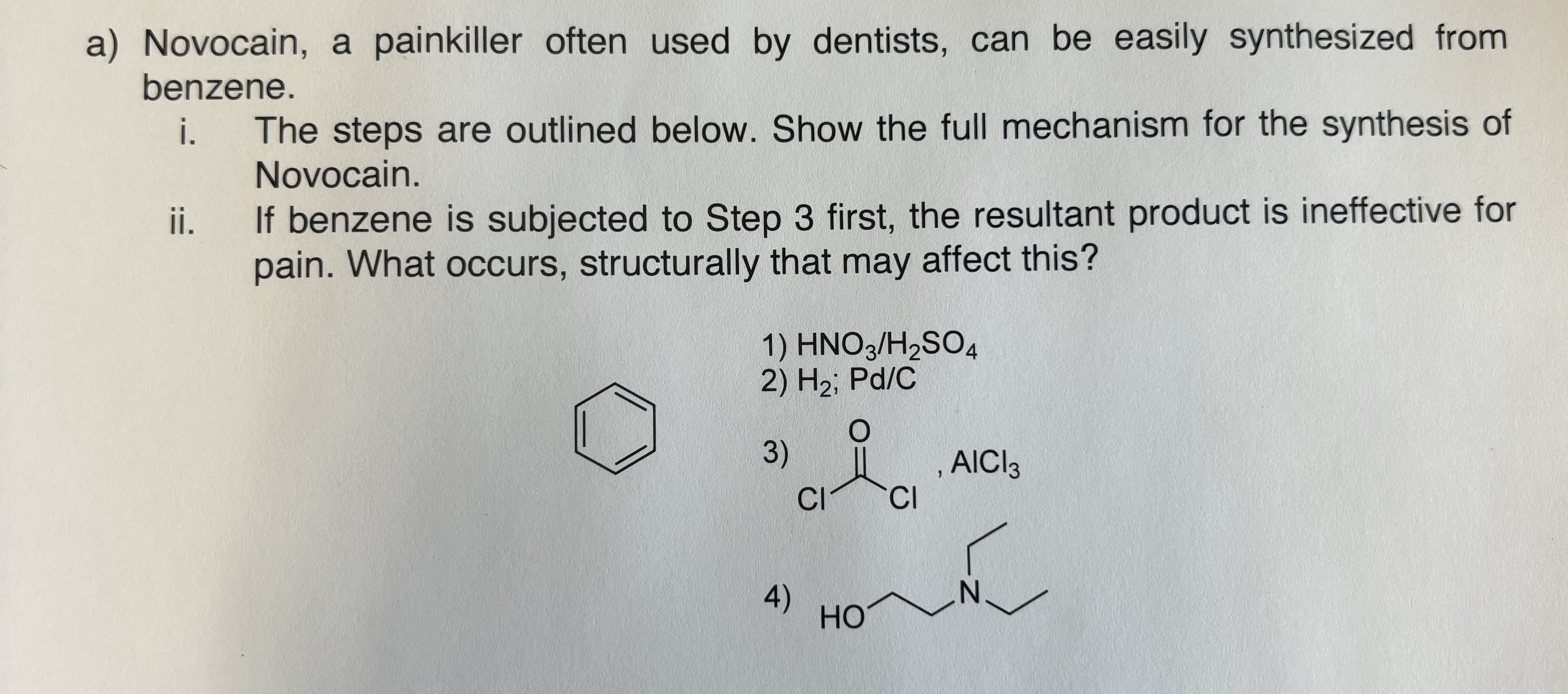 Solved a) ﻿Novocain, a painkiller often used by dentists, | Chegg.com